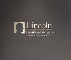Lincoln Financial Advisors Reception Sign